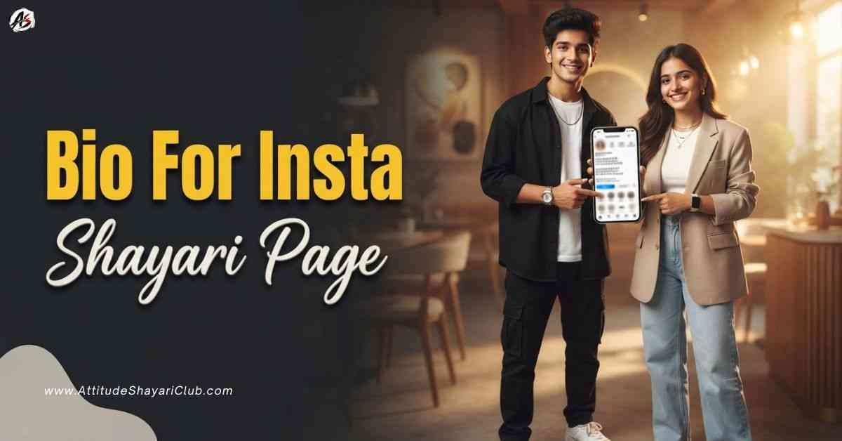 Bio For Insta Shayari Page​