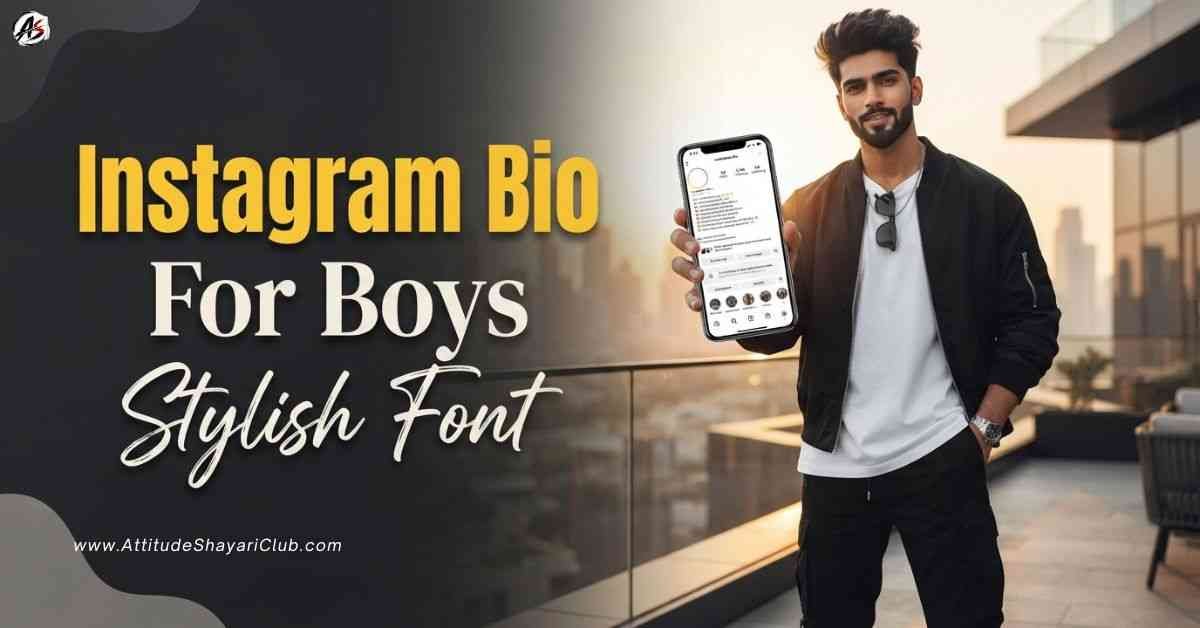 Instagram Bio For Boys Stylish Font​