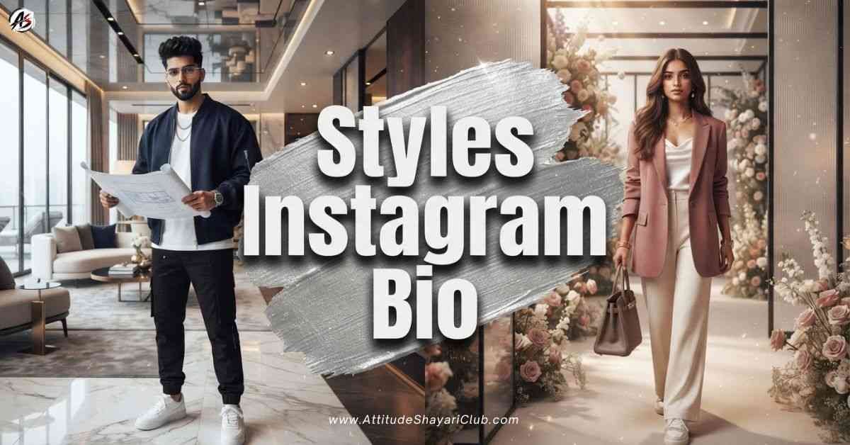 Styles Instagram Bio